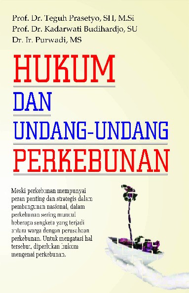 Hukum dan Undang-Undang Perkebunan